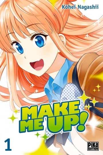 Make me up! T1 à T13 [Mangas]