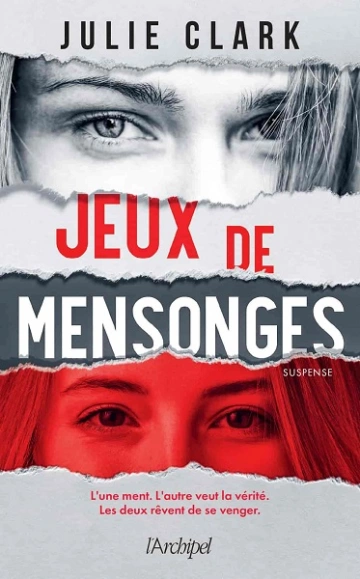 Jeux de mensonges  Julie Clark  [Livres]