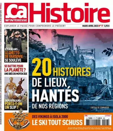 Ça M’Intéresse Histoire N°77 – Mars-Avril 2023 [Magazines]