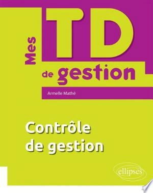 Mes TD de contrôle de gestion [Livres]