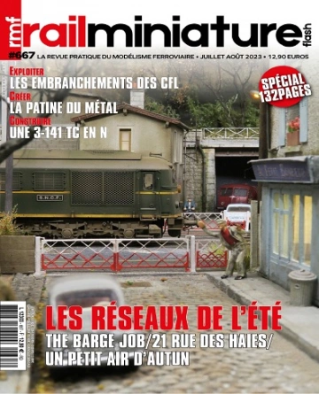 Rail Miniature Flash N°667 – Juillet-Août 2023 [Magazines]