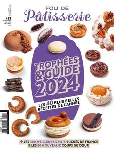 Fou de Patisserie Hors-Série - Décembre 2023 - Février 2024 [Magazines]