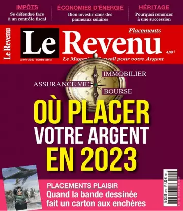 Le Revenu Placements N°301 – Janvier 2023  [Magazines]