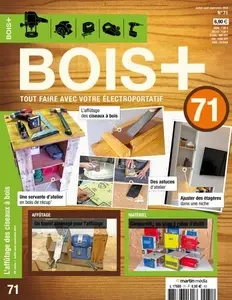 Bois+ - Juillet-Septembre 2024 [Magazines]