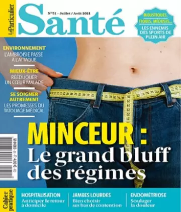 Le Particulier Santé N°51 – Juillet-Août 2021 [Magazines]