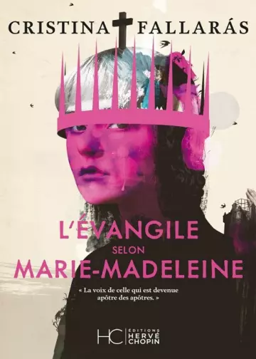 L'évangile selon Marie-Madeleine  Cristina Fallarás [Livres]