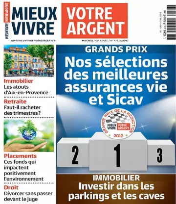 Mieux Vivre Votre Argent N°478 – Mai 2022  [Magazines]