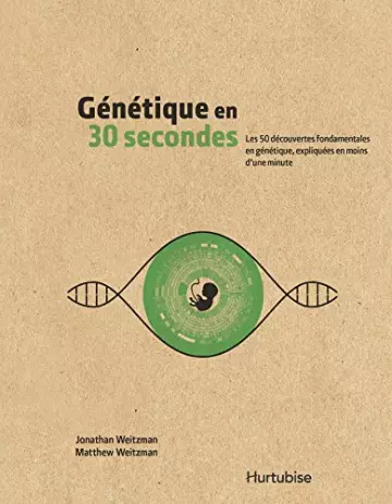 GÉNÉTIQUE EN 30 SECONDES - MATTHEW WEITZMAN  [Livres]