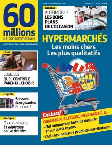 60 Millions de Consommateurs - Mars 2025 [Magazines]