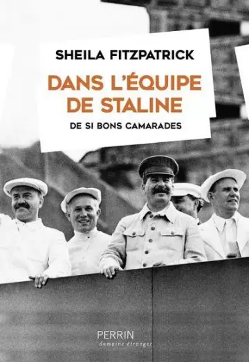 DANS L’ ÉQUIPE DE STALINE - SHEILA FITZPATRICK [Livres]