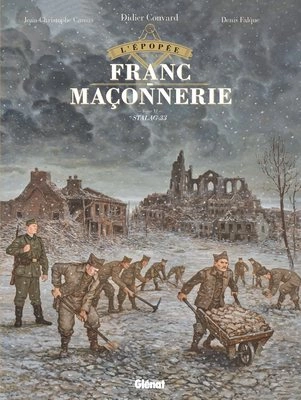 L'Épopée.De La.Franc-Maçonnerie.(Glénat)-T11-Stalag [BD]