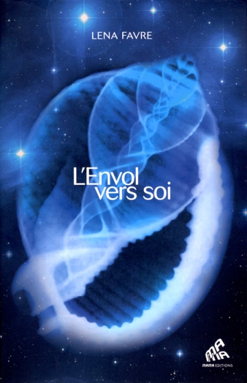 LENA FAVRE - L'ENVOL VERS SOI [Livres]