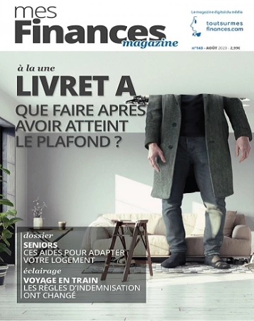 Mes Finances N°143 – Août 2023  [Magazines]