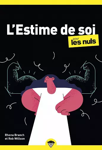 L'ESTIME DE SOI POUR LES NULS [Livres]