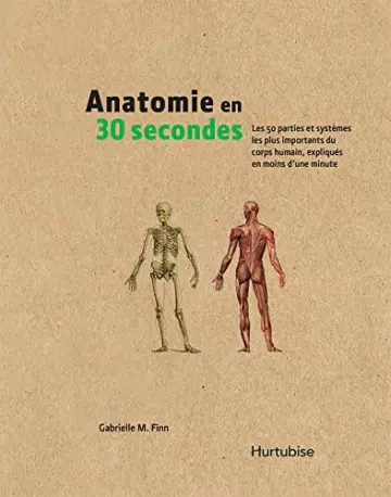 Anatomie en 30 secondes [Livres]