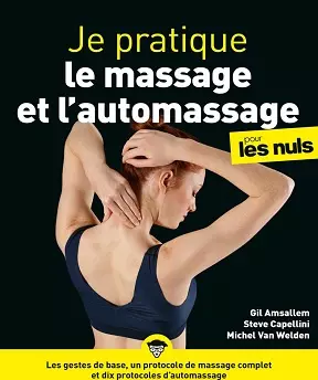 Je pratique le massage et l’automassage pour les Nuls [Livres]