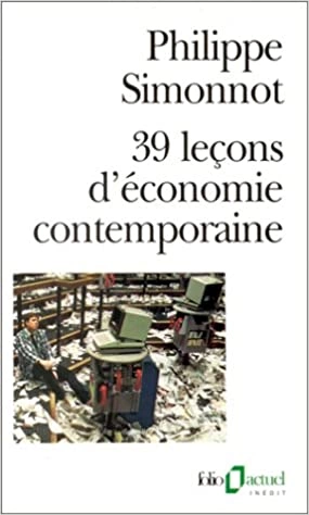 39 Leçons d'économie contemporaine [Livres]