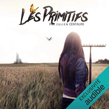 Les primitifs Julien Centaure [AudioBooks]