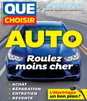 Que Choisir Pratique N°133 – Septembre 2022 [Magazines]