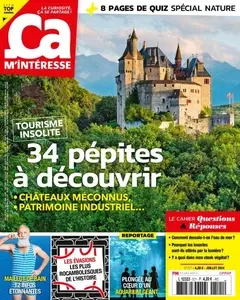 Ça M'Intéresse - Juillet 2024 [Magazines]