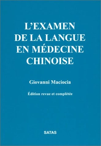 L'examen de la langue en médecine chinoise [Livres]