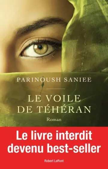 Le voile de Téhéran - Parinoush Saniee [Livres]