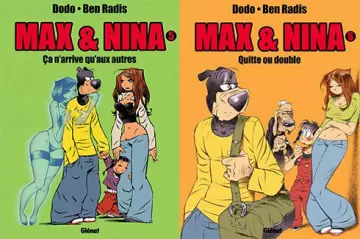 MAX ET NINA - TOMES 05 ET 06 [BD]