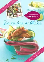 La cuisine antillaise [Livres]