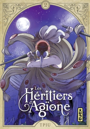 Les héritiers d'Agïone Tome 2 [Mangas]