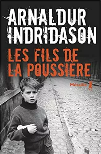 Arnaldur Indridason - Les Fils de la poussière [Livres]