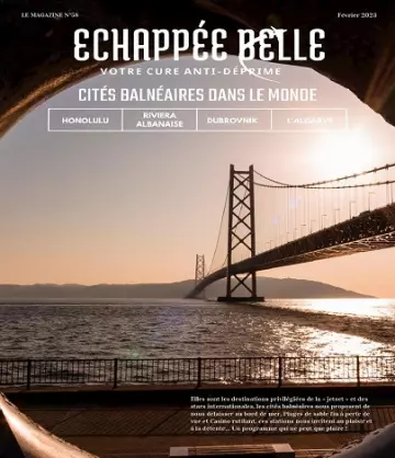 Échappée Belle N°58 – Février 2023 [Magazines]