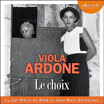 Le Choix Viola Ardone [AudioBooks]