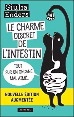 Le charme discret de l'intestin : Tout sur un organe mal aimé [Livres]