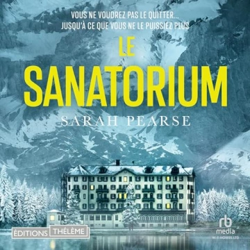 Le Sanatorium   Sarah Pearse  [AudioBooks]