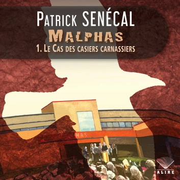 Malphas 1 - Le cas des casiers carnassiers Patrick Senécal  [AudioBooks]