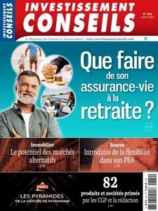 Investissement Conseils - Avril 2024  [Magazines]