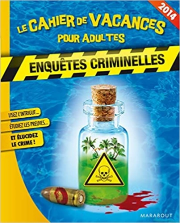 Cahier de vacances pour adultes Enquêtes criminelles 2014 [Livres]