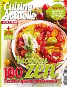 Cuisine Actuelle Hors-Série - Juillet-Août 2024 [Magazines]