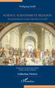 Science, scientisme et religion [Livres]