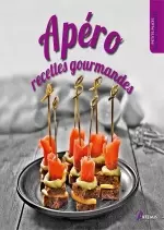 Apéro- recettes gourmandes  [Livres]