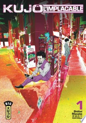 KUJÔ L'IMPLACABLE - T01 À T03 [Mangas]