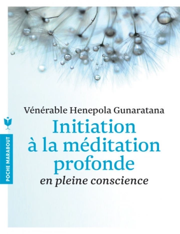 Initiation à la méditation profonde [Livres]