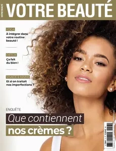 Votre Beauté N.13 - Août-Septembre-Octobre 2024 [Magazines]