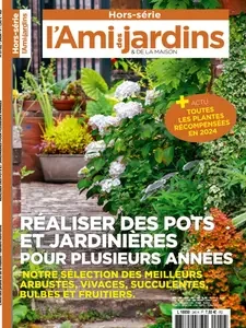 L'Ami des Jardins Hors-Série N.240 - 23 Août 2024 [Magazines]