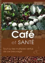 Café et santé  [Magazines]