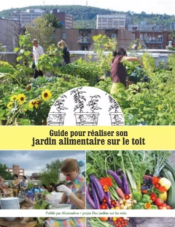 Guide pour réaliser son jardin alimentaire sur le toit  [Livres]