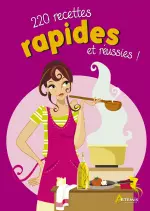 220 recettes rapides et réussies [Livres]