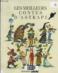 Les meilleurs contes d'Astrapi, T01 [Livres]