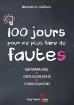 100 jours pour ne plus faire de fautes V1  [Livres]