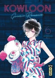 Kowloon Generic Romance Tomes 6 et 7 [Mangas]